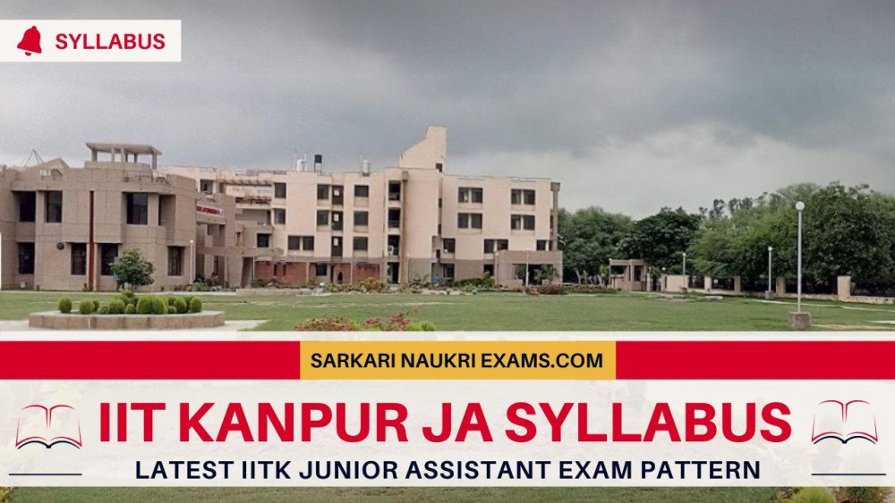 IIT Kanpur Junior Assistant Syllabus 2024 (नया) IITK JA Expected Exam