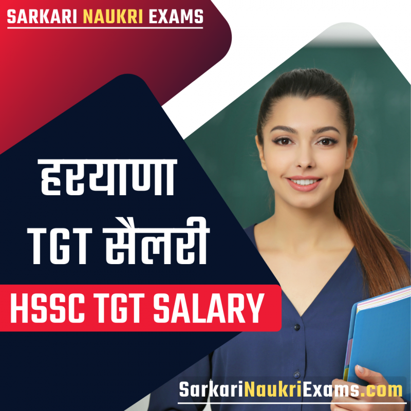 Haryana HSSC TGT Salary 2024 Payment per Month, TakeHome Pay