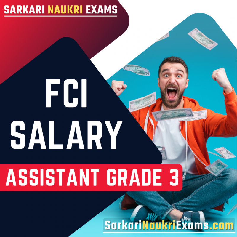 fci-assistant-grade-ag-3-salary-2023-revised-monthly-net-pay