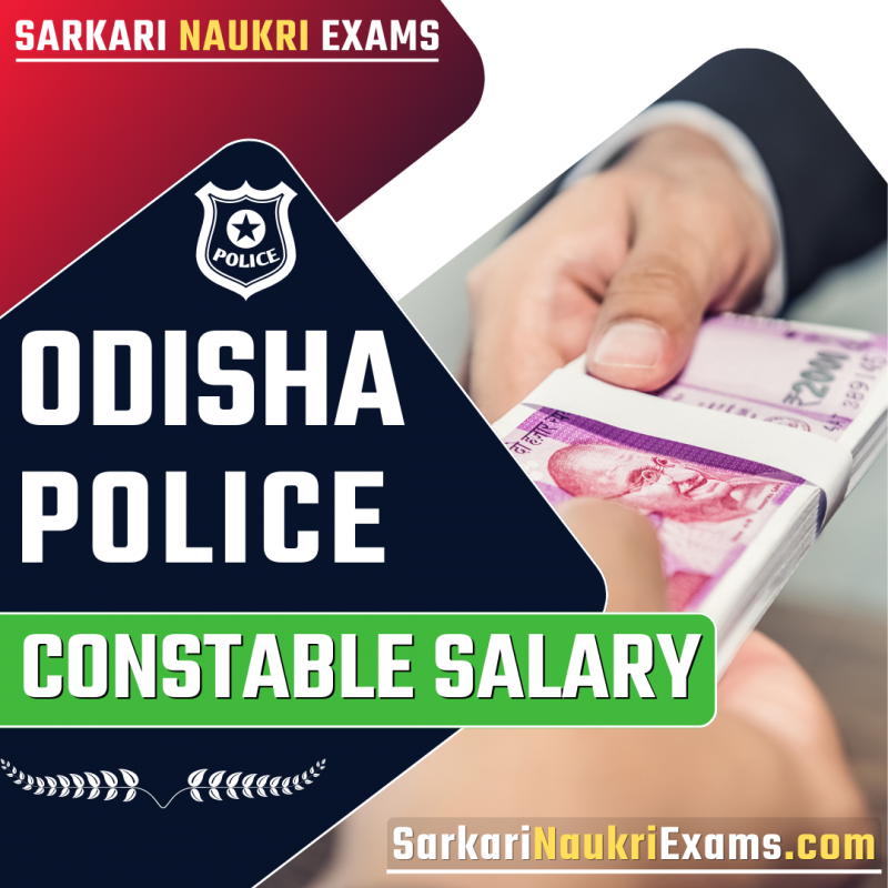 odisha-police-constable-salary-2023-opssb-grade-pay-in-hand-salary