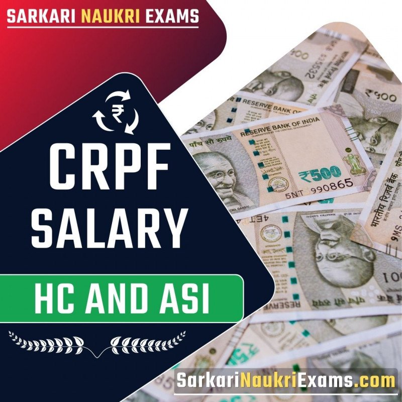 CRPF Head Constable (Ministerial), ASI (Steno) Salary 2024 | HCM ...