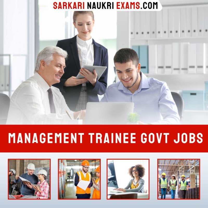 Management Trainee Govt Jobs 2025 Management Trainee (MT) Vacancy