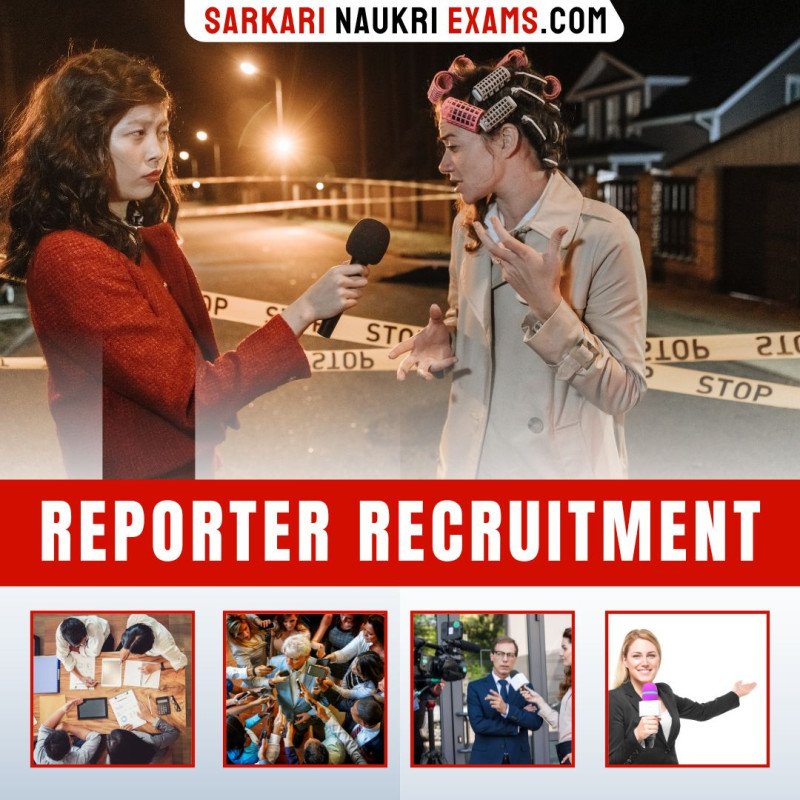 Reporter Recruitment 2024 Reporter Govt Job Vacancy