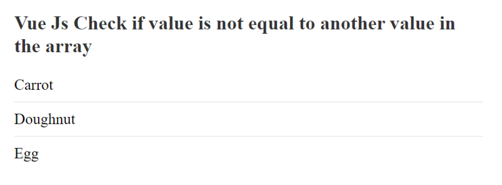 vue-js-check-if-value-is-not-equal-to-another-value-in-the-array-not