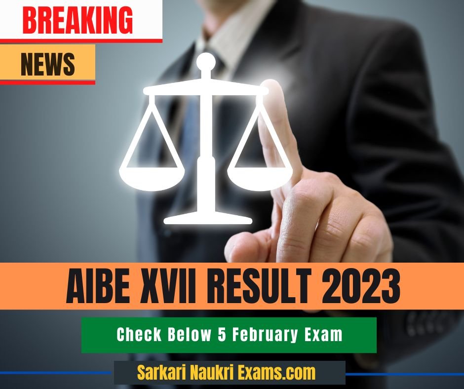 AIBE XVII(17) Result 2023 | 5 Feb | Download Link, Cut Off