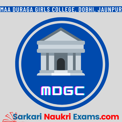 Maa Durga Girls College, Dobhi, Jaunpur [MDGC]