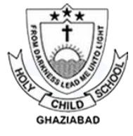 Admission Details Holy Child School, Ghaziabad [HCS]