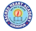 Sacred Heart Academy, Gorakhpur [SHA]