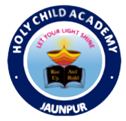 Admission Details Holy Child Academy, Jaunpur (UP)