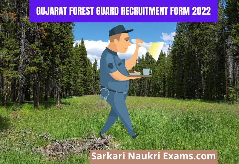 Gujarat Forest Guard Recruitment Form 2022 | Vanrakshak Vacancy