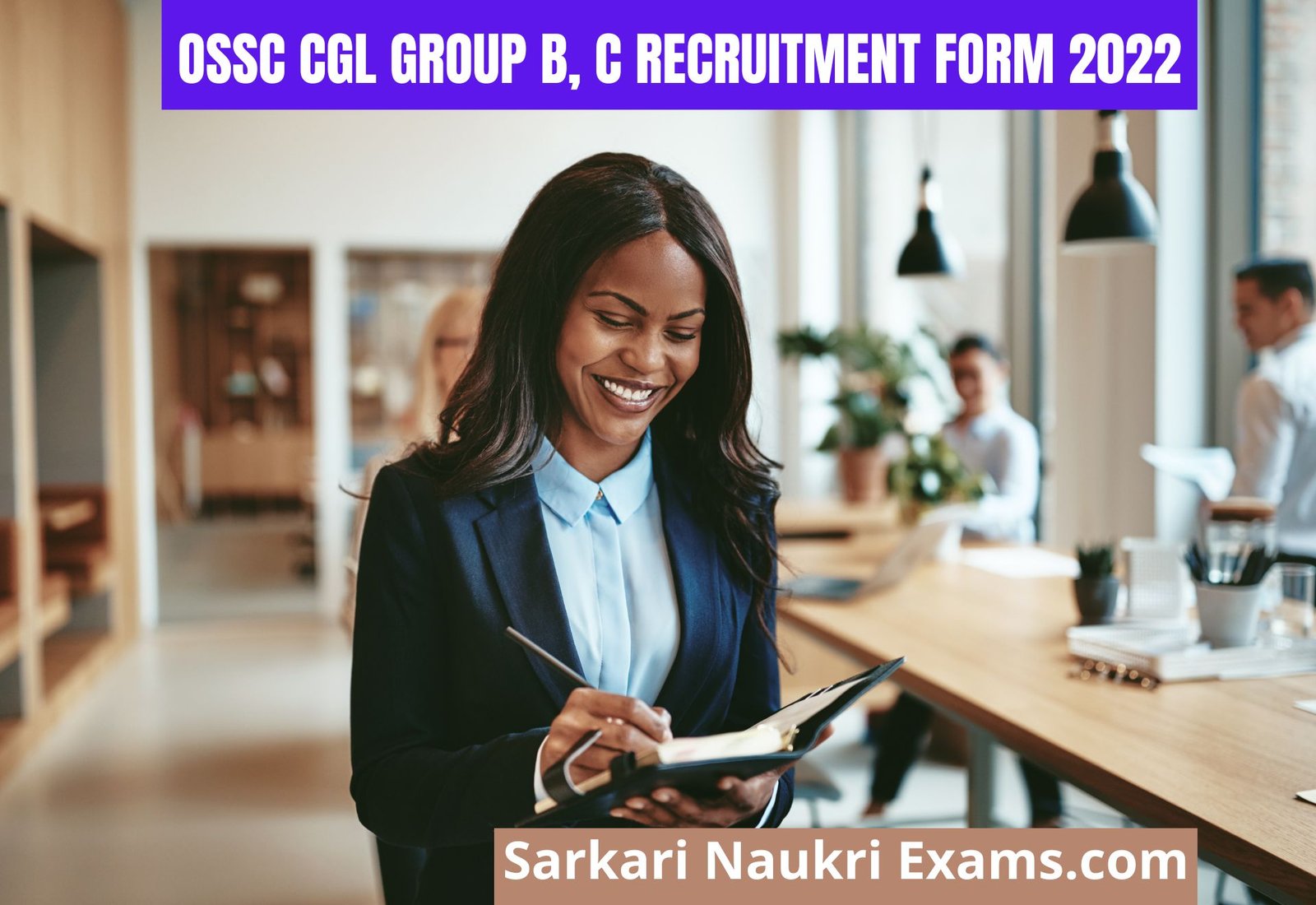 OSSC CGL Group B, C Recruitment Form 2022