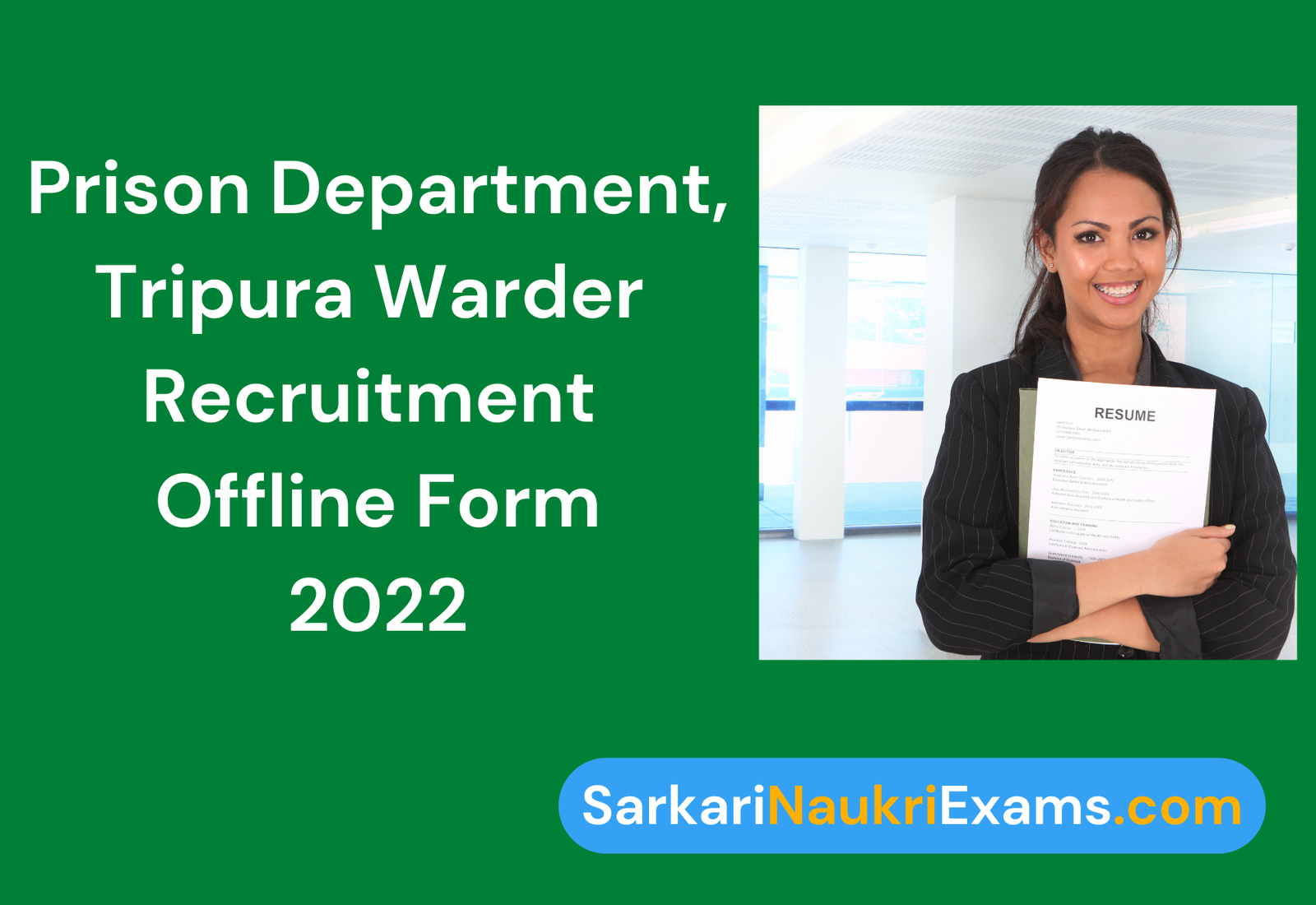 Prison Department, Tripura Warder Recruitment Notification 2022 | 249 Posts Offline Form