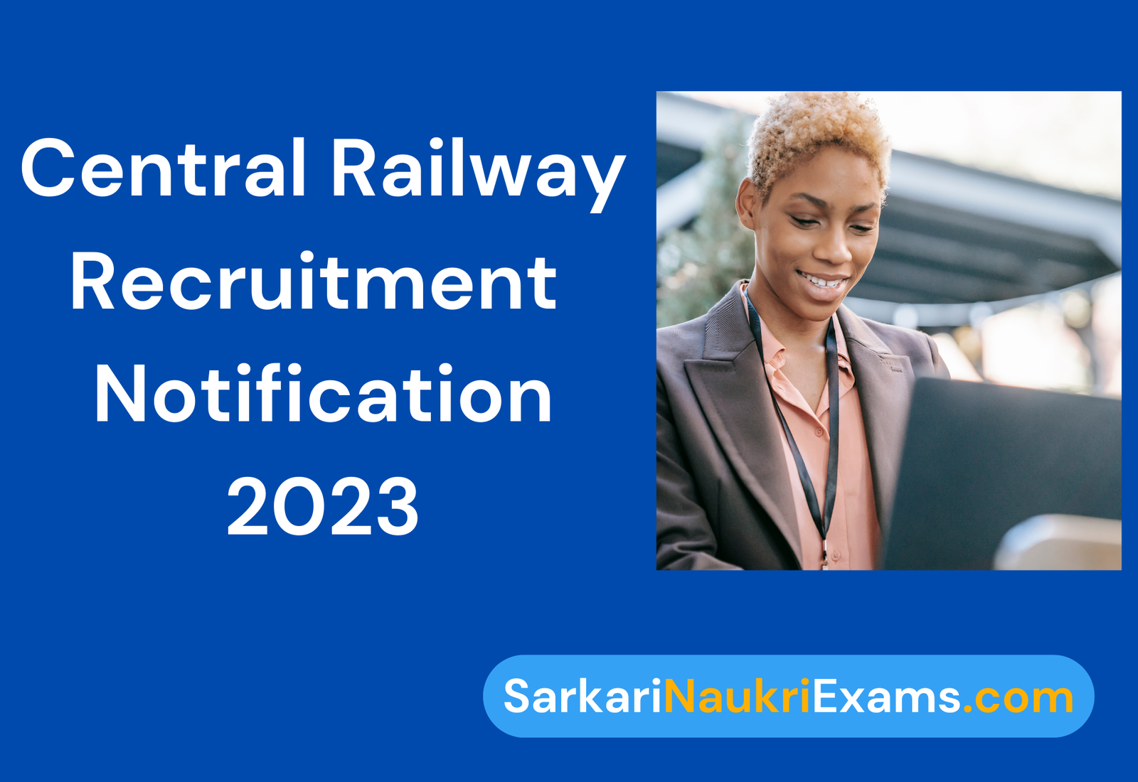 Central Railway Apprentice Recruitment Form 2023 New Vacancy Apply Online