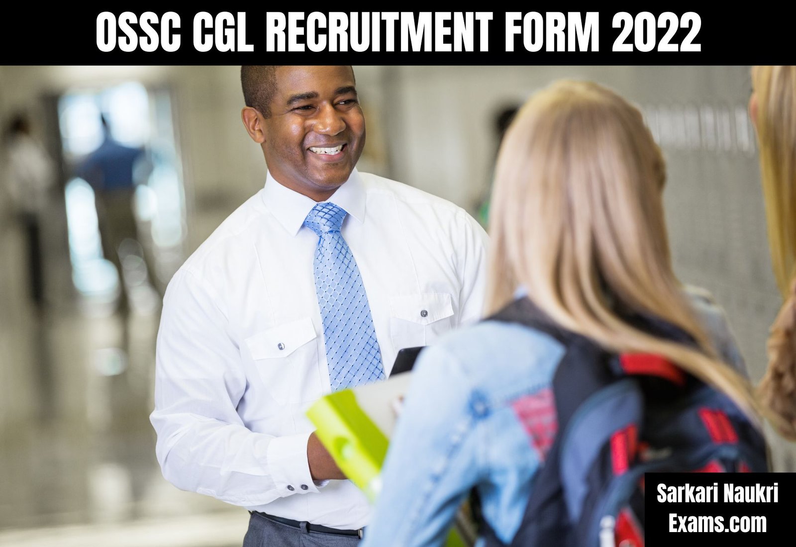 OSSC CGL (Group- B & C Specialist Posts) Recruitment Form 2022 | Salary Up To 112400/-