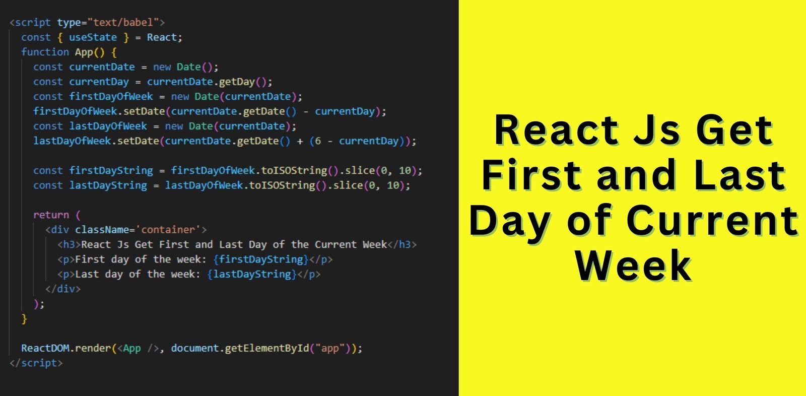 React Js Get First and Last Day of Current Week 