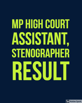MP High Court Assistant, Stenographer , Computer Operator & Various Post Result 2018